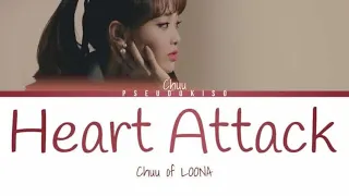 LOONA (Chuu) (이달의 소녀 (츄)) ‘Heart Attack’ Lyrics (Color Coded Lyrics) [Han/Rom/Eng]