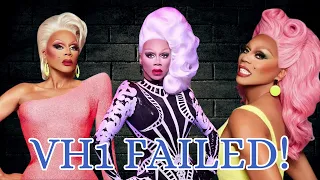 How VH1 failed Drag Race