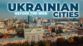 Ukrainian cities before the war | 4K  DRONE | Ukraine