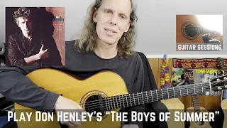 Guitar Sessions Episode 41: Play Don Henley's "The Boys of Summer"