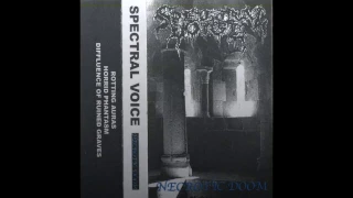 Spectral Voice - Necrotic Doom (FULL ALBUM, 2015)