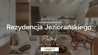 Projekt Rezydencja Jeziorańskiego, cz. 1 | Podróż do Wnętrza