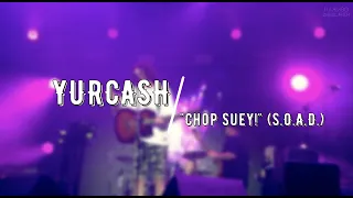 YURCASH - "Chop Suey!" (System of a Down) LIVE 03.07.21 "Холодний Яр"