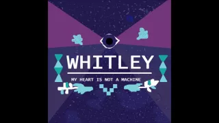 Whitley - My Heart Is Not A Machine (Cover)