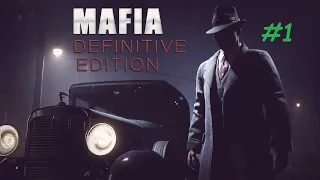 Mafia: Definitive Edition - Прохождение #1 (Русская озвучка) 1920x1080 FullHD