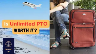 Is Unlimited PTO Worth It?