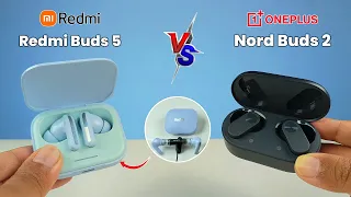Redmi Buds 5 Vs Oneplus Nord Buds 2 ⚡ Which Earbuds to Buy Under 3000rs in 2024 ? ⚡ Redmi Vs Oneplus