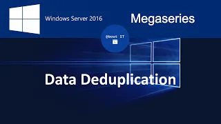 Data Deduplication on Windows Server 2016