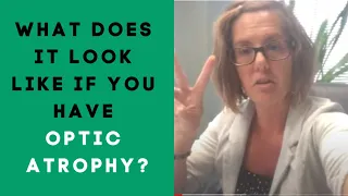 What Does It Look Like If You Have Optic Atrophy?