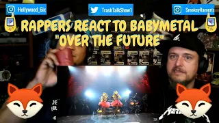 Rappers React To BabyMetal "Over The Future"!!!