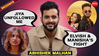 Abhishek Malhan on Elvish Yadav - Manisha Rani's fight, unfollowing Jiya Shankar & roasting Munawar