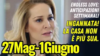 ENDLESS LOVE: Sequestro e Rivelazioni Shock - Anticipazioni Settimanali 27 Maggio - 1 Giugno