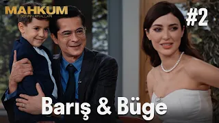 Barış & Büge #2