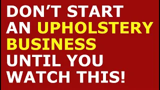 How to Start a Upholstery Business | Free Upholstery Business Plan Template Included