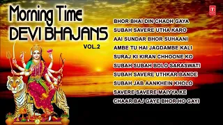 Morning Time Devi Bhajan vol -1 by Narendra chanchal, Hariharan, Anuradha Paudwal