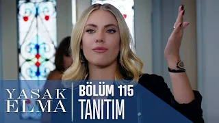 Yasak Elma 115. Bölüm Tanıtımı