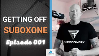 How To Get Off Suboxone Maintenance Treatment // Getting Off Suboxone 001