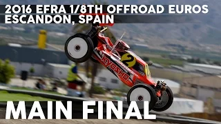 2016 EFRA 1/8th Offroad European Championships - Main Final