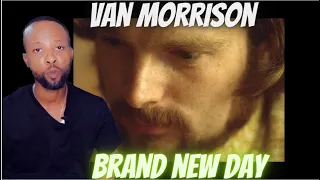 REACTING TO VAN MORRISON'S 'BRAND NEW DAY': MY HONEST THOUGHTS.