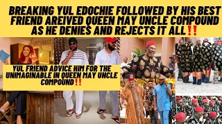 Yul edochie and bestie arrive queen may uncle compound as yul denies and rejects the unimaginable