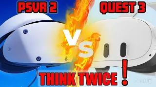 Quest 3 or PSVR 2: Making the Right Choice
