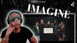 First Time Hearing - PENTATONIX - IMAGINE | Rapper Producer Reaction