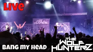 Bang My Head (Live At The Odeon Concert Club 3.8.19) - The Wolf HunterZ