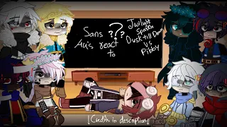 //✨ Sans Aus react To Twilight sparkle / dusk till dawn vs Pibby ✨// Credit in the description //