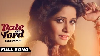 Date on Ford | Miss Pooja | Full Audio Song