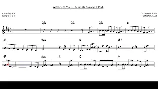 Without You - Mariah Carey 1994 (Alto Sax Eb) [Sheet music]