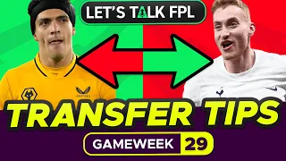 FPL TRANSFER TIPS GAMEWEEK 29 | Who to Buy and Sell? | Fantasy Premier League Tips 2021/22