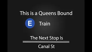 MTA Subway Announcements: R160A/B 2024 E Train Announcements World Trade Center - Jamaica Center