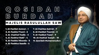 Qosidah Burdah Al Imam Bushiri - Majelis Rasulullah SAW (Full Album)