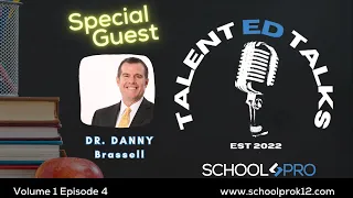 SPK12 TalentED v1e4 Empowering Educators and Enchanting Literacy: A Convo with Dr. Danny Brassel