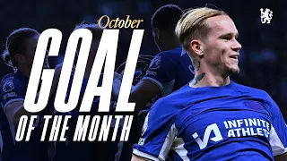 MUDRYK, JAMES, JACKSON, CUTHBERT & MORE! | Goal of the Month | October 2023 | Chelsea FC 2023/24