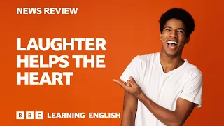 Laughter helps the heart - BBC News Review