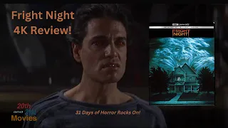 Fright Night 4K Review!
