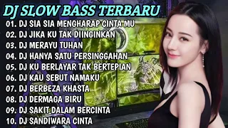 DJ TIKTOK TERBARU 2023 - DJ SIA SIA MENGHARAP CINTA MU  | DJ JIKA KU TAK DIINGINKAN FULL BASS TIKTOK