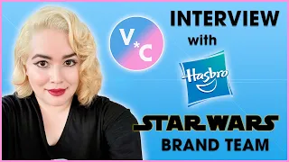 Interview with Hasbro Star Wars Brand Team - July 2021