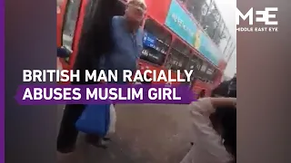 'Muslims don’t belong here': British man filmed abusing Muslim girl in Islamophobic rant
