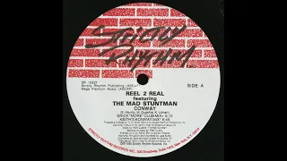 Reel 2 Real Featuring The Mad Stuntman - Conway (Erick Morillo's Club Mix)