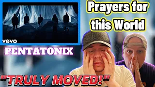 Moved by Pentatonix - Prayers for This World | Reaction |Deeply Inspiring! 🎶