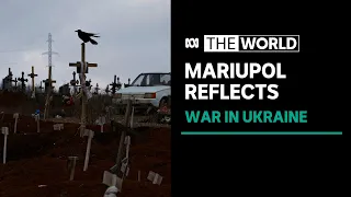 Ukrainian city of Mariupol reflects on a year of hardship since Russia’s invasion | The World