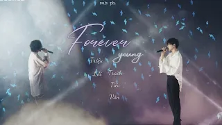 [vietsub] Forever Young - Triệu Lỗi, Trạch Tiêu Văn