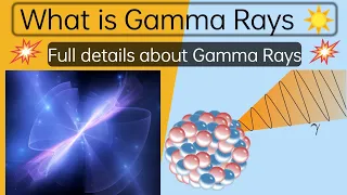 Gamma Rays ☀️Full Details|| ब्रह्मांड  का सबसे खतरनाक किरण || #theorytv  #trending #gammaray