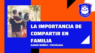 La importancia de compartir en familia