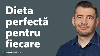 Dieta perfectă pentru fiecare | Starea Sănătății