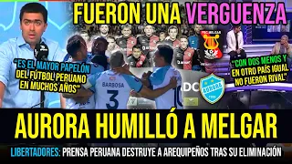 FUE UN PAPELÓN PRENSA PERUANA EXPLOTA TRAS ELIMINACIÓN DE MELGAR FRENTE A AURORA EN COPA LIBERTADORE