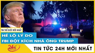 Hé lộ tình tiết mới trong vụ FBI đột kích dinh thự của ông Trump | TV24h