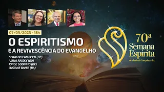 O Espiritismo e a revivescência do Evangelho • Semana Espírita